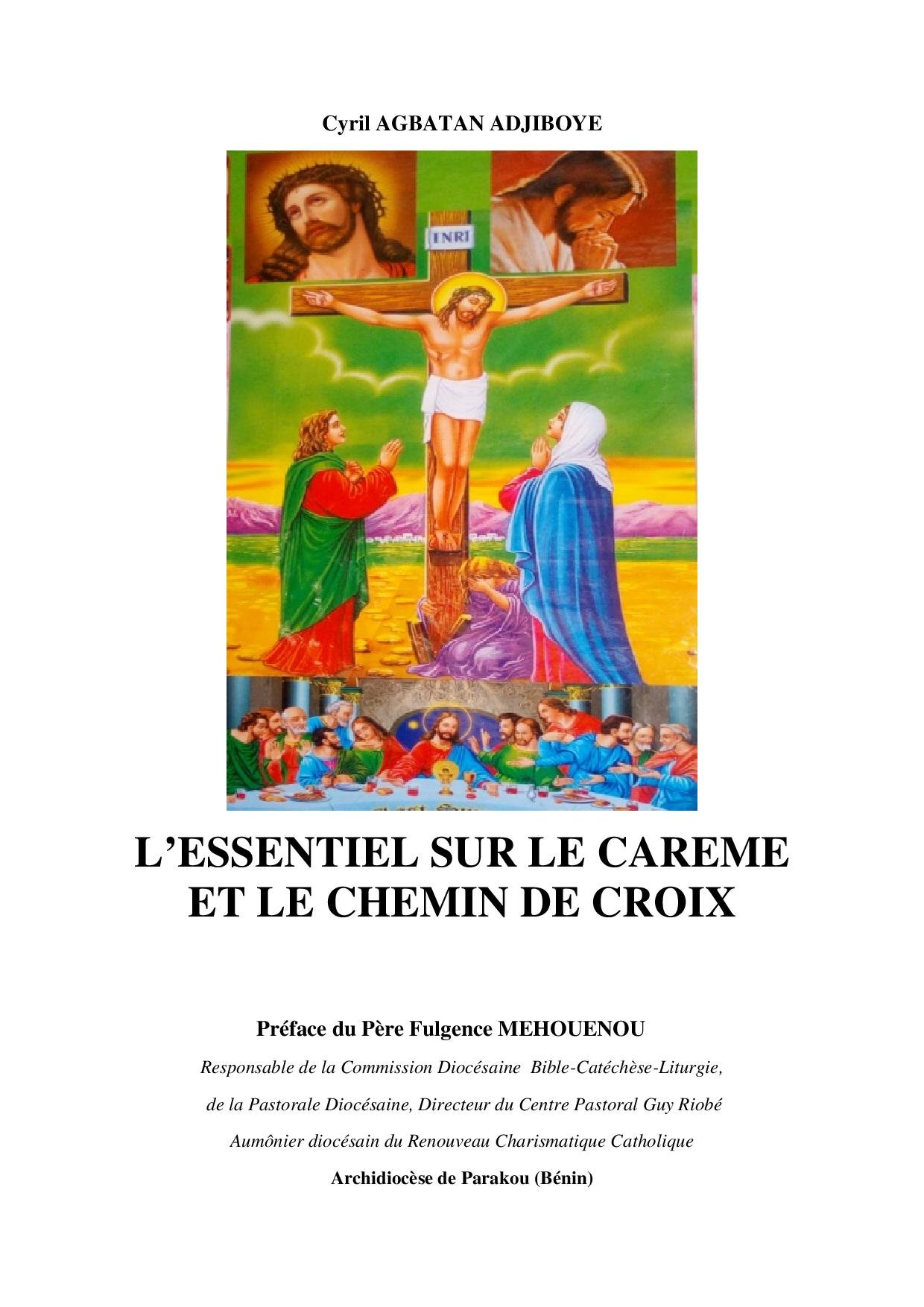 L Essentiel Sur Le Careme Et Le Chemin De Croix Librairie Ctad